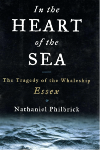 Book cover of In the Heart of the Sea: The Tragedy of the Whaleship Essex